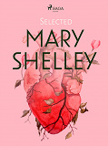 Bokomslag för Selected Mary Shelley