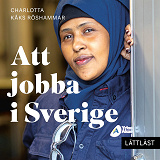 Bokomslag för Att jobba i Sverige (lättläst)
