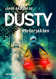 Bokomslag för Dusty. Motorjakten