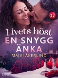 Omslagsbild för Livets höst 2: En snygg änka - erotisk novell