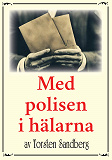 Omslagsbild för Med polisen i hälarna. Återutgivning av deckarnovell från 1945