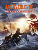 Bokomslag för Jag överlevde orkanen Katrina 2005