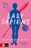 Cover for Lady Sapiens : forntidens kvinna bortom stereotyperna