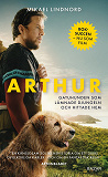 Omslagsbild för Arthur : gatuhunden som lämnade djungeln och hittade hem