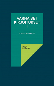 Omslagsbild för Varhaiset kirjoitukset I: Narkissos-esseet