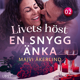 Omslagsbild för Livets höst 2: En snygg änka - erotisk novell