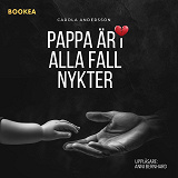 Omslagsbild för Pappa är i alla fall nykter