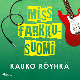 Omslagsbild för Miss Farkku-Suomi