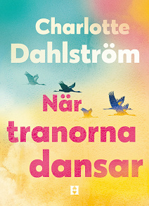 Omslagsbild för När tranorna dansar