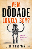 Cover for Vem dödade Lonely boy? Den sista mammutens gåta