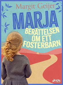 Omslagsbild för Marja : berättelsen om ett fosterbarn