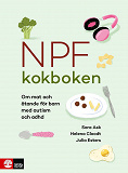 Omslagsbild för Npf-kokboken : om mat och ätande för barn med autism och adhd