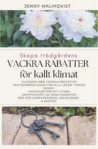 Cover for Skapa vackra rabatter i kallt klimat