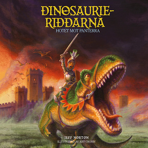 Omslagsbild för Dinosaurieriddarna - Hotet mot Panterra