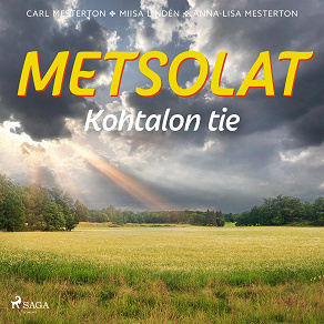 Omslagsbild för Metsolat – Kohtalon tie