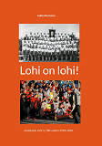 Omslagsbild för Lohi on lohi!: Jyväskylän Lohi ry 100-vuotta 1924-2024