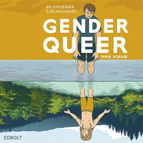 Omslagsbild för Gender Queer : en ickebinär självbiografi