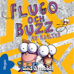 Omslagsbild för Flugo och Buzz är hjältar