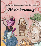 Omslagsbild för Ulf är krasslig