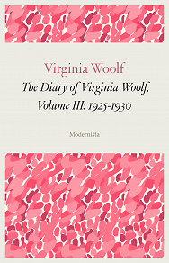 Omslagsbild för The Diary of Virginia Woolf, Volume III: 1925-1930