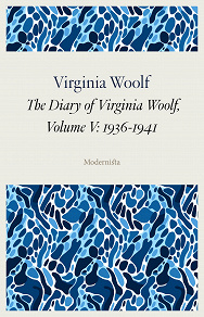 Omslagsbild för The Diary of Virginia Woolf, Volume V: 1936-1941