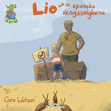 Bokomslag för Lio och de spanska skogssniglarna