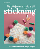 Bokomslag för Nybörjarens guide till stickning : Lär dig stickning från grunden