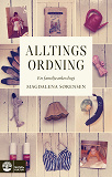 Cover for Alltings ordning : en familjearkeologi