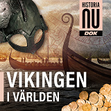 Omslagsbild för Historia Nu Dok : vikingen i världen