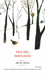 Omslagsbild för Kana joka tahtoi lentää