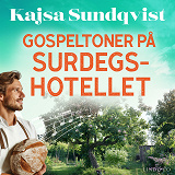 Bokomslag för Gospeltoner på surdegshotellet