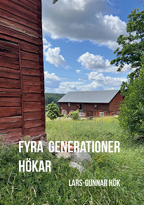 Omslagsbild för Fyra generationer Hökar: Min farfars farfar Christoffer Fredrik och hans ättlingar