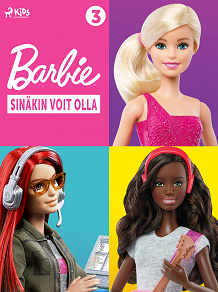 Omslagsbild för Barbie – Sinäkin voit olla -kokoelma 3