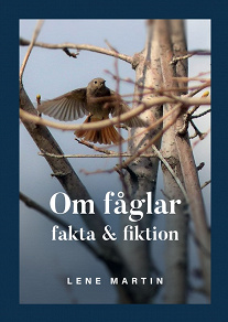 Omslagsbild för Om fåglar, fakta &amp; fiktion