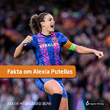 Bokomslag för Fakta om Alexia Putellas