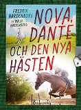 Cover for Nova, Dante och den nya hästen