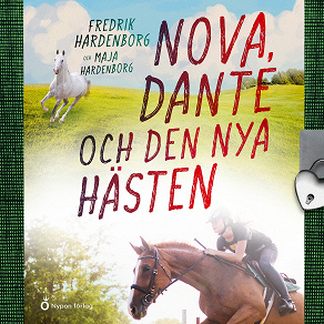 Omslagsbild för Nova, Dante och den nya hästen