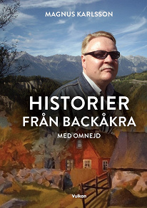 Omslagsbild för Historier från Backåkra med omnejd 