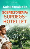 Bokomslag för Gospeltoner på surdegshotellet