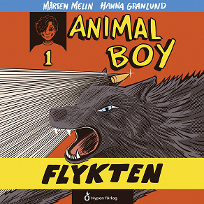 Omslagsbild för Animal boy - Flykten