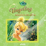 Omslagsbild för Disney Älvor – Tingeling räddar en älva