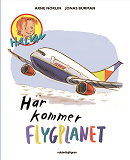 Omslagsbild för Här kommer flygplanet