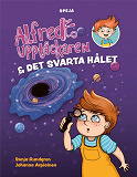 Omslagsbild för Alfred Upptäckaren och det svarta hålet