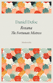 Omslagsbild för Roxana: The Fortunate Mistress