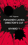 Omslagsbild för Punainen Lanka Director's Cut: Kivikko 1