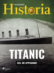 Omslagsbild för Titanic: SOS: Me uppoamme!