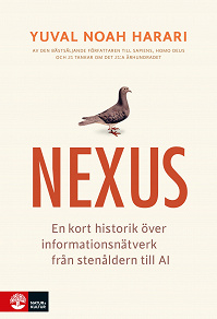 Omslagsbild för Nexus : En kort historik över informationsnätverk från stenåldern till AI