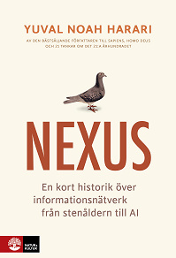 Cover for Nexus : en kort historik över informationsnätverk från stenåldern till AI