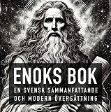 Omslagsbild för Enoks Bok - En Svensk Genomarbetad och Modern Översättning