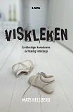 Cover for Viskleken : en ödesdiger konsekvens av felaktig vetenskap